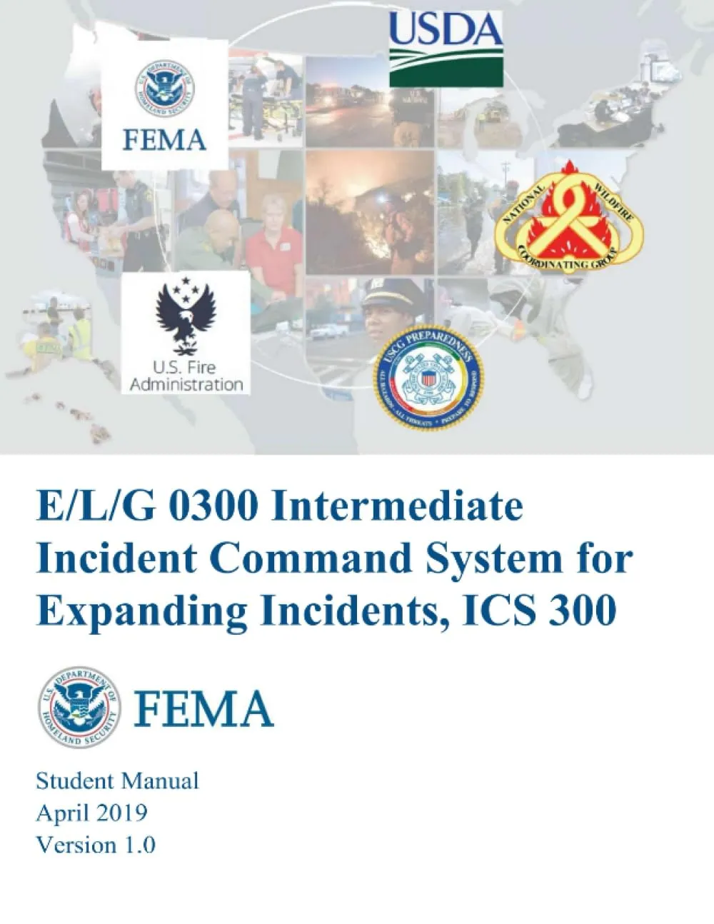 ICS 300 Intermediate Incident Command System Training Course Student Manual