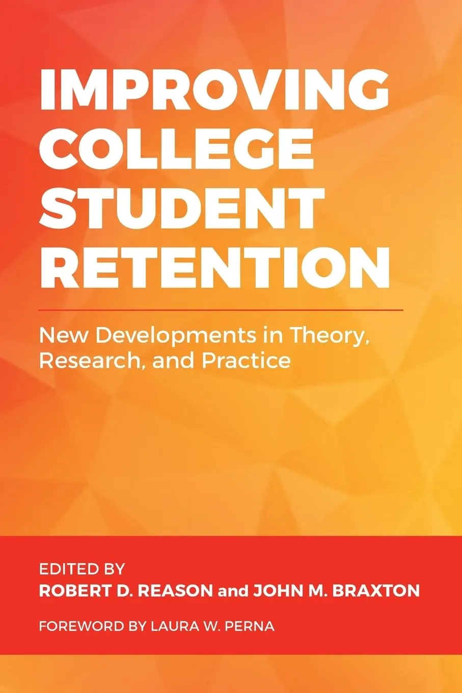 Improving College Student Retention Strategies for Higher Education Institutions