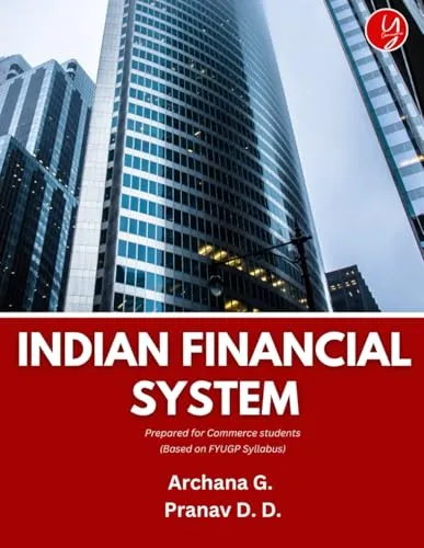 Indian Financial System E-Book for Kerala University B.Com 1st Semester - CREATESPACE