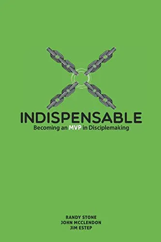 Indispensable: Becoming an MVP in Disciplemaking by American Technical Publishers