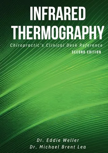 Infrared Thermography Clinical Desk Reference Second Edition by Rowman & Littlefield Publishers