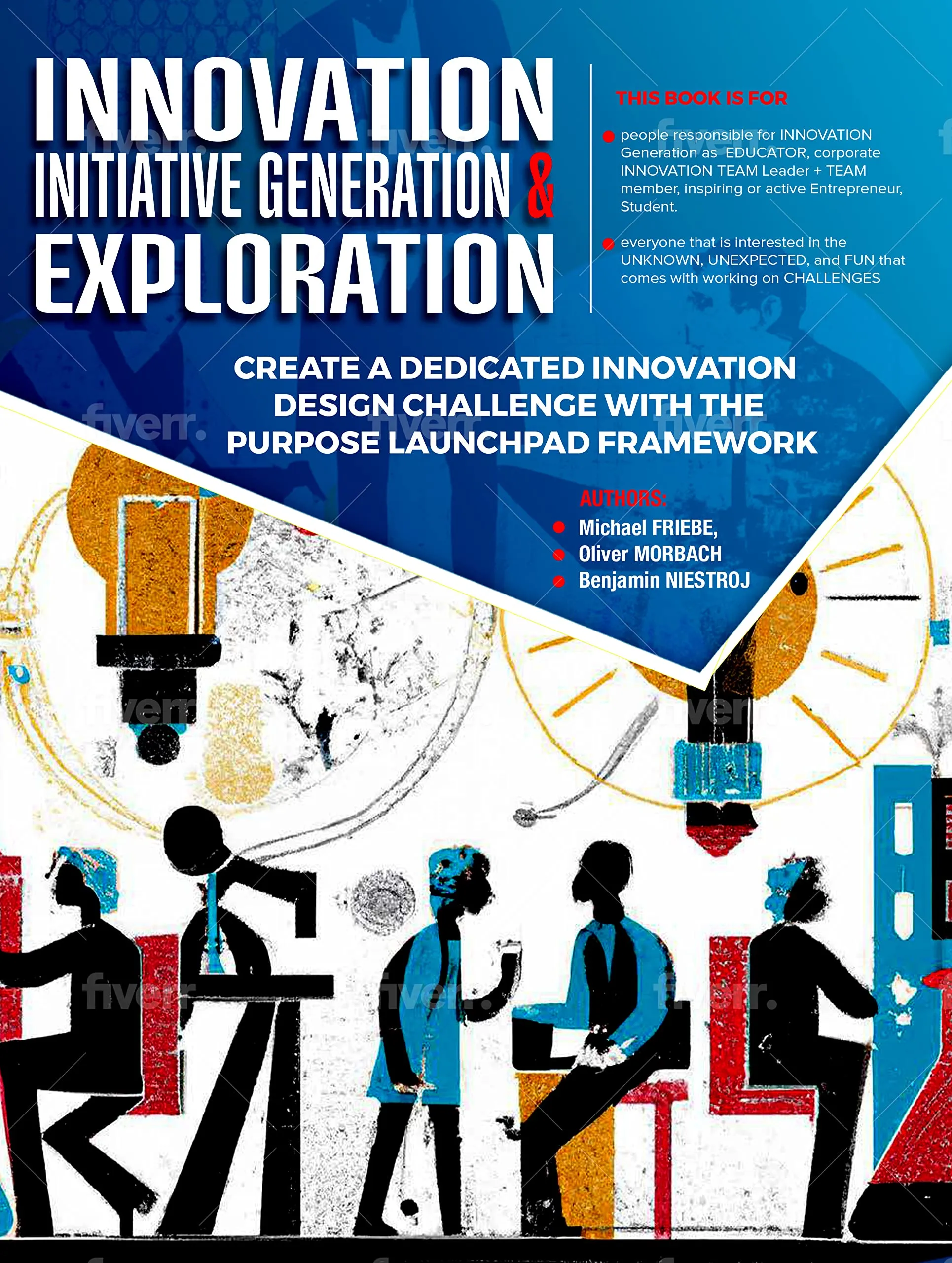 Innovation Initiative Generation and Exploration: Purpose Launchpad Framework by McGraw-Hill Education