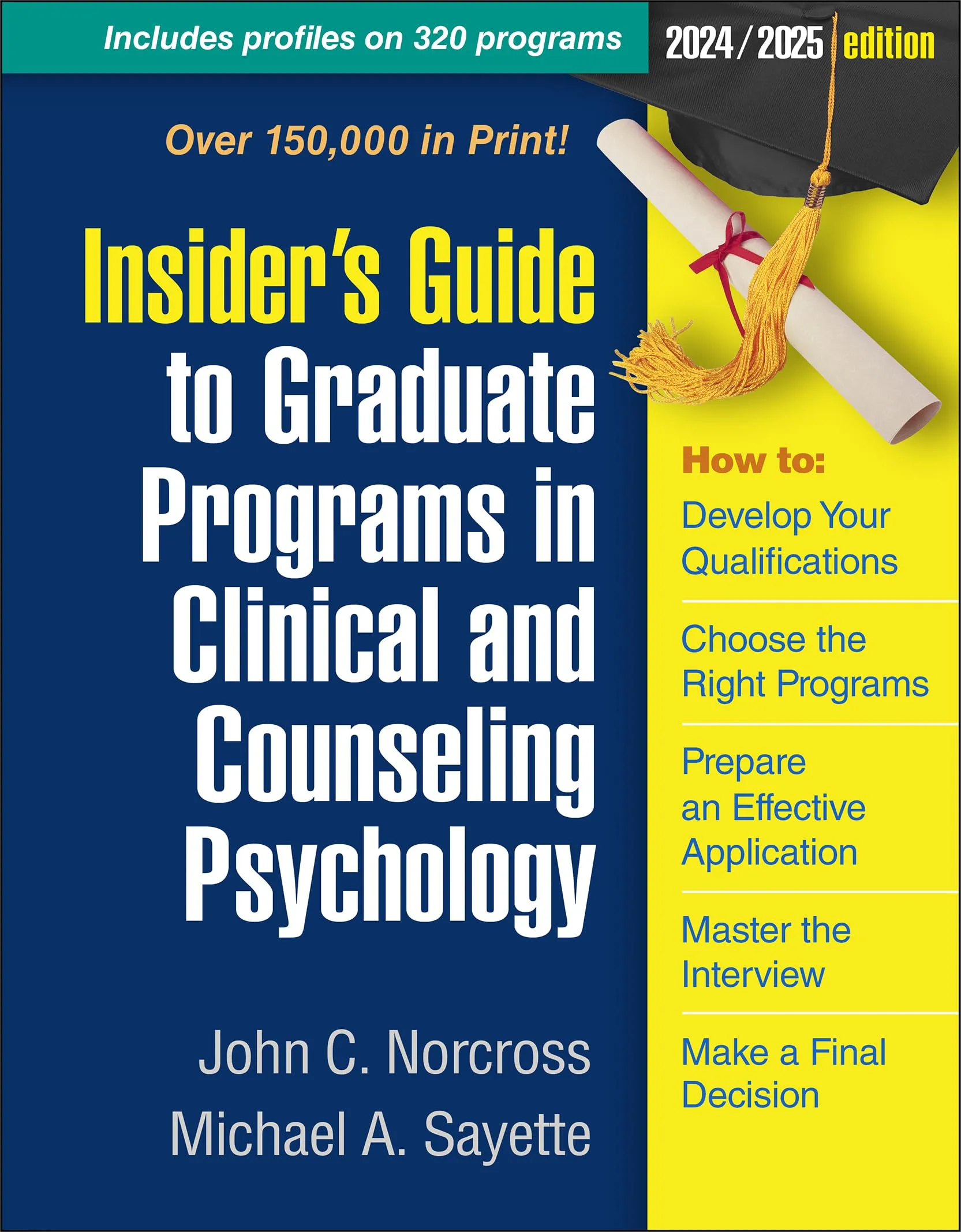 Insider's Guide to Clinical & Counseling Psychology Graduate Programs 2024/2025 Edition