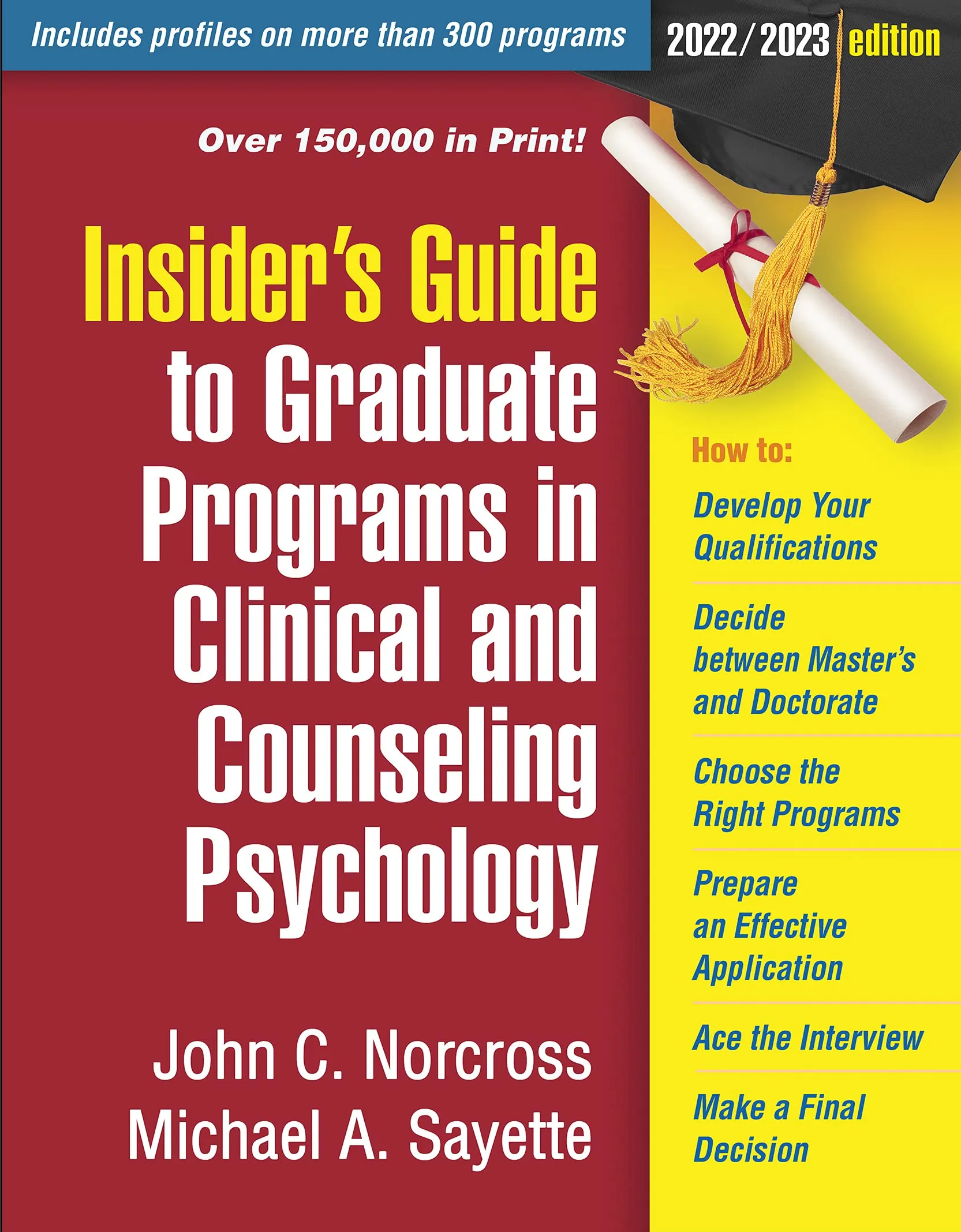 Insider's Guide to Graduate Programs in Clinical and Counseling Psychology 2022/2023 Edition