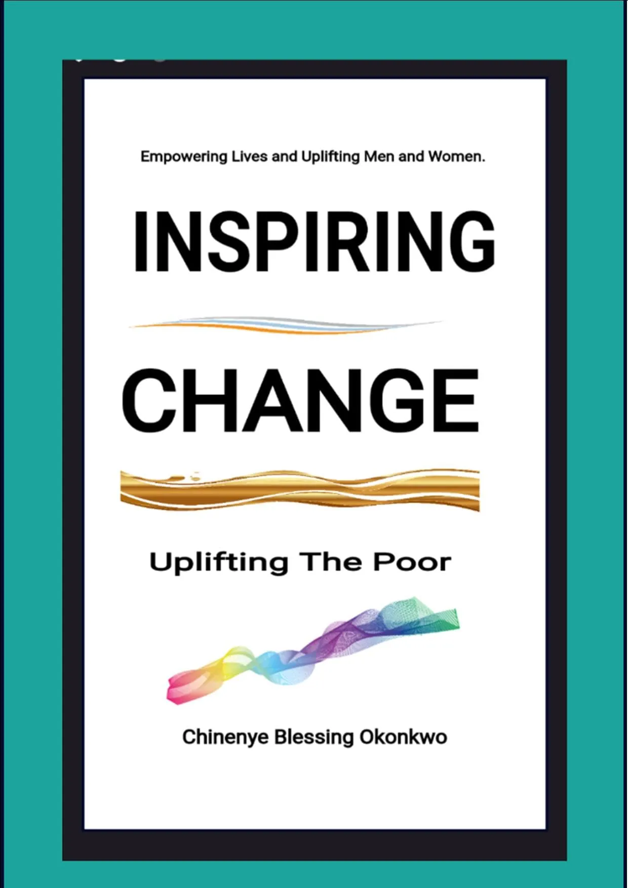 Inspiring Change: Uplifting the Poor by Research & Education Association