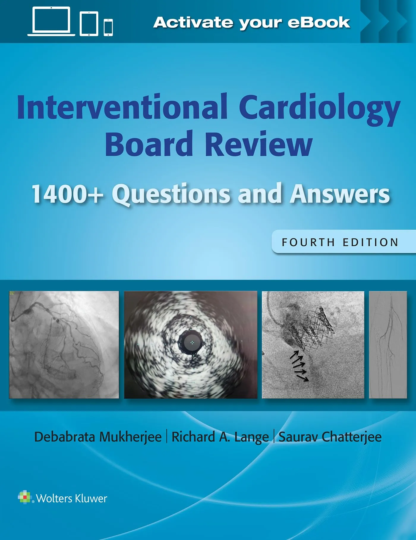 Interventional Cardiology Board Review: 1400+ Q&As Print + eBook with Multimedia Resources