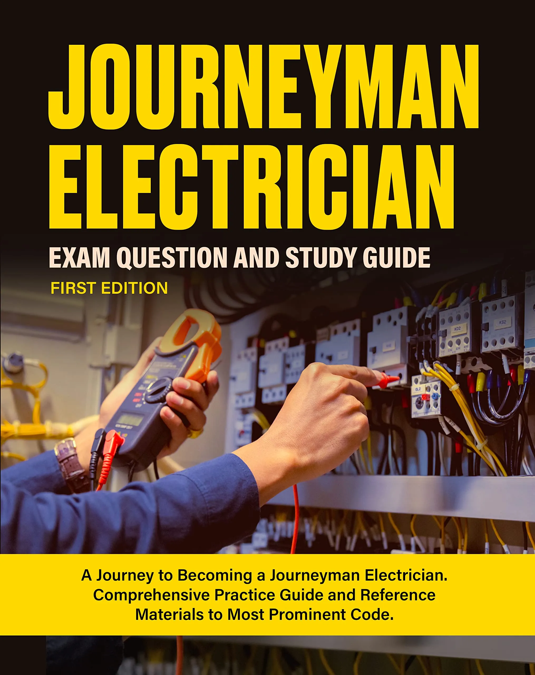 JOURNEYMAN ELECTRICIAN Exam Question & Study Guide - Your Pathway to Certification Success