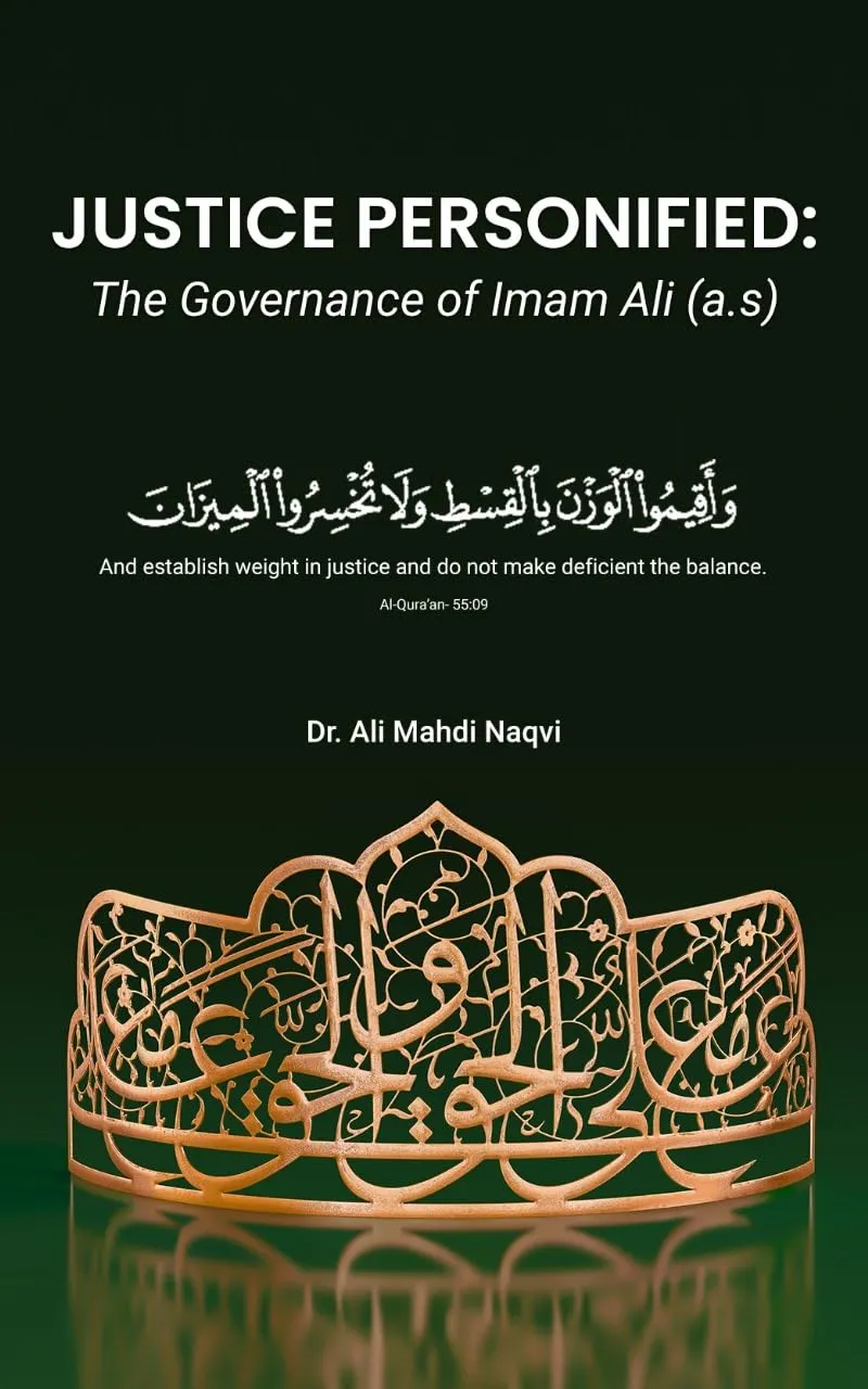 Justice Personified: The Governance of Imam Ali (A.S) by Routledge