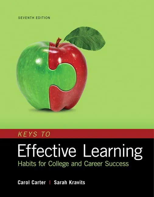 Keys to Effective Learning: Habits for College Success by Pearson