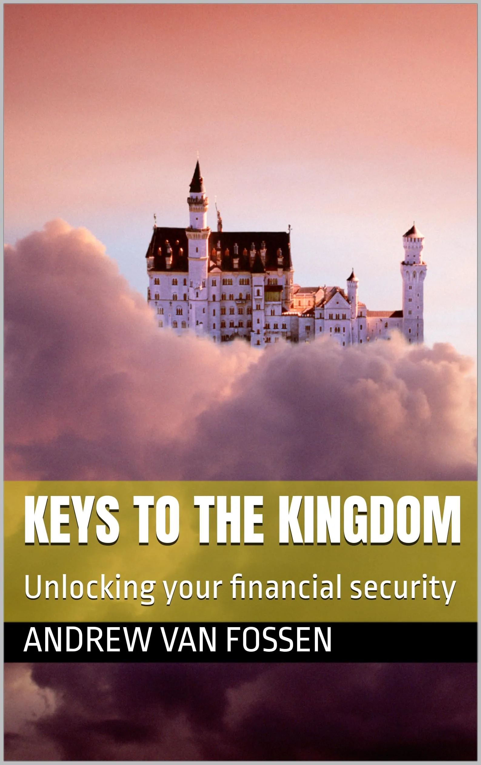 Keys to the Kingdom: Unlocking Your Financial Security Audiobook