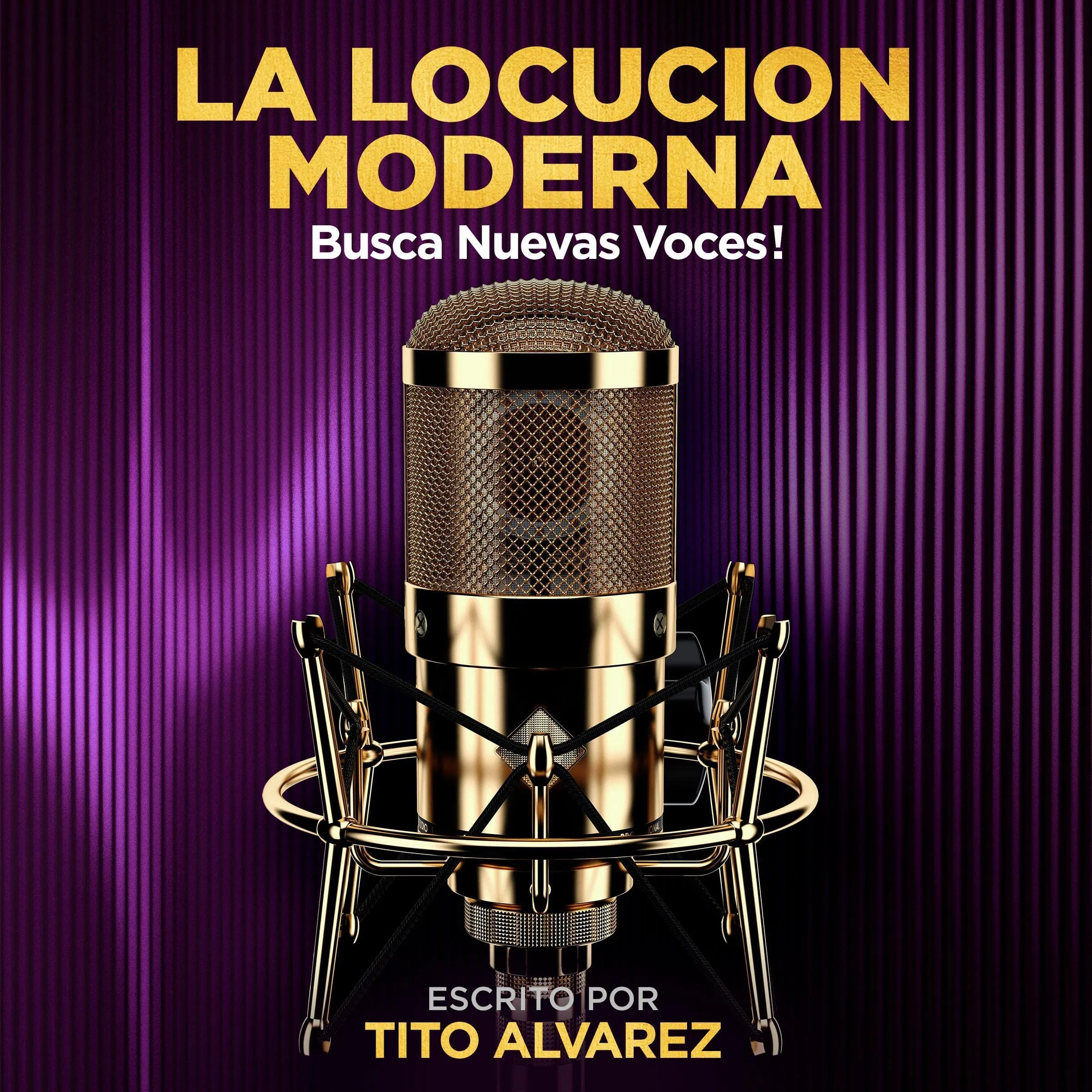 La Locucion Moderna: Busca Nuevas Voces! - Discover Fresh Talent in Modern Broadcasting