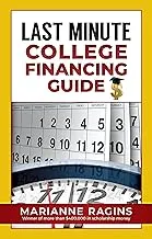 Last Minute College Financing Guide: Second Edition by Lexington Books