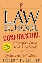 Law School Confidential Guide: Complete Law School Experience by Students, for Students