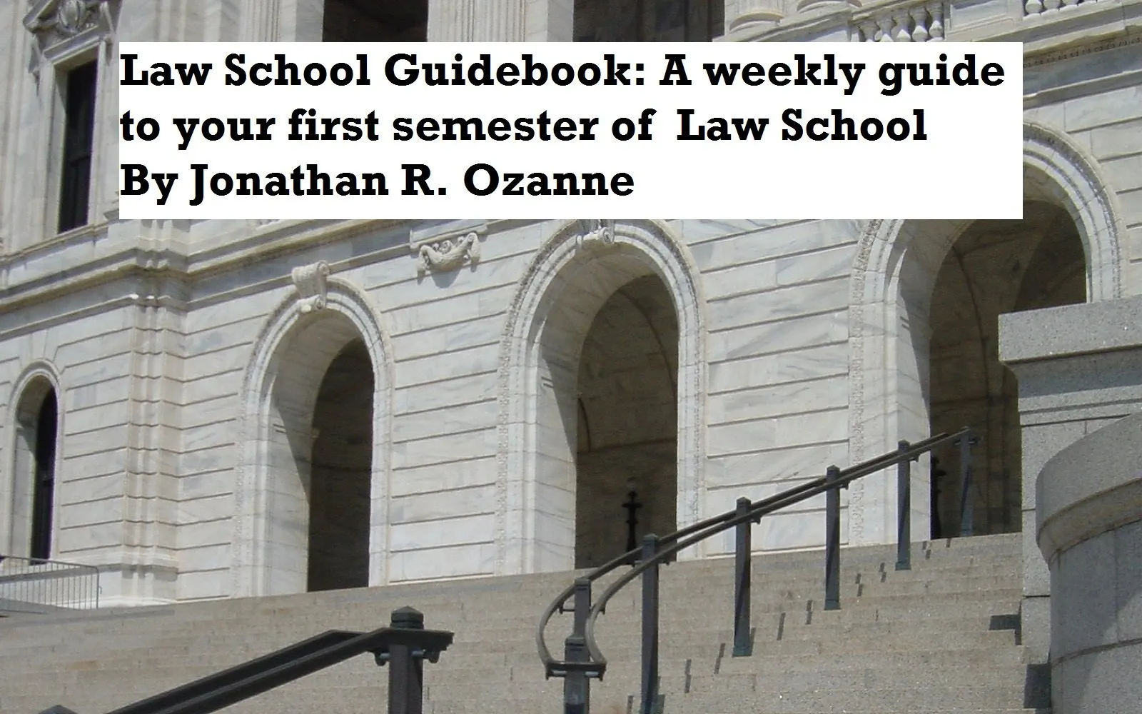 Law School Guidebook for First Semester Success by Kaplan