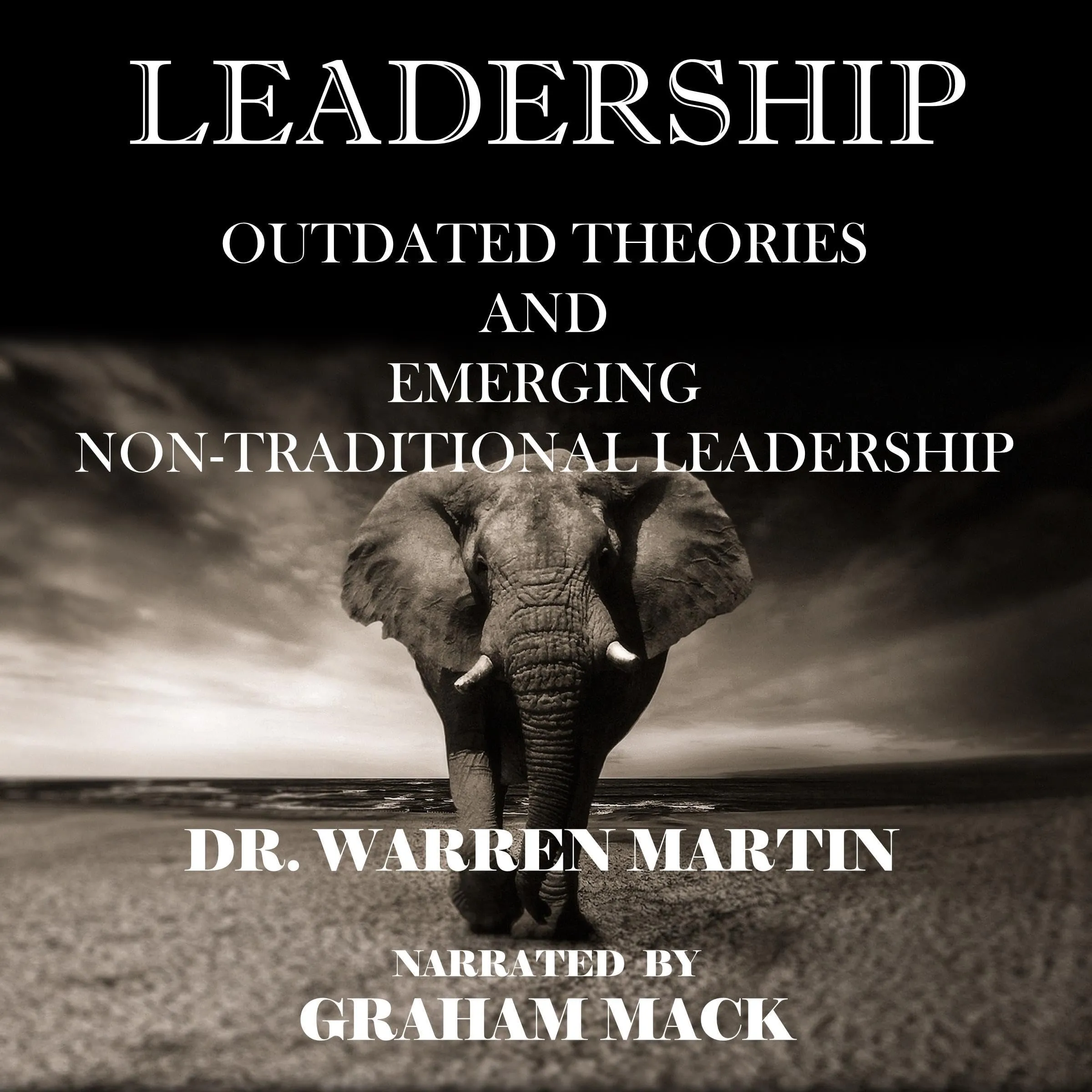 Leadership Insights: Outdated Theories & Emerging Non-Traditional Concepts - Audible Audiobook