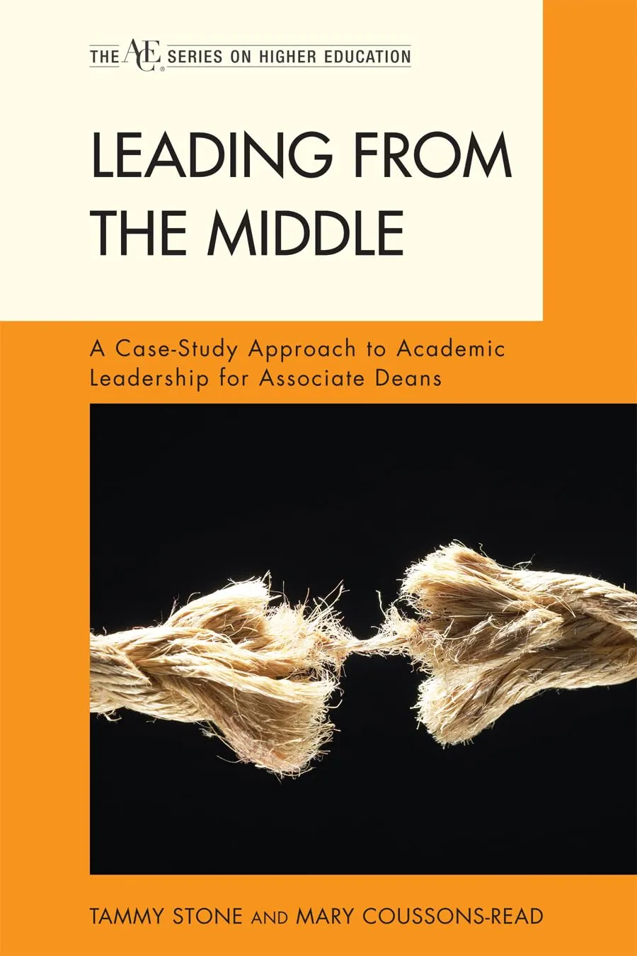 Leading from the Middle: Academic Leadership Guide for Associate and Assistant Deans