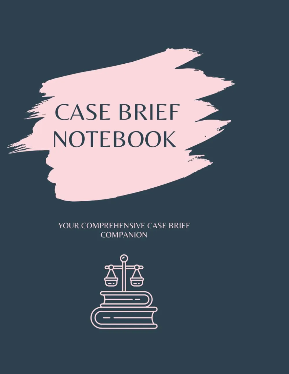 LEGAL CASE BRIEF NOTEBOOK - COMPREHENSIVE CASE BRIEF COMPANION BY PRINCETON REVIEW