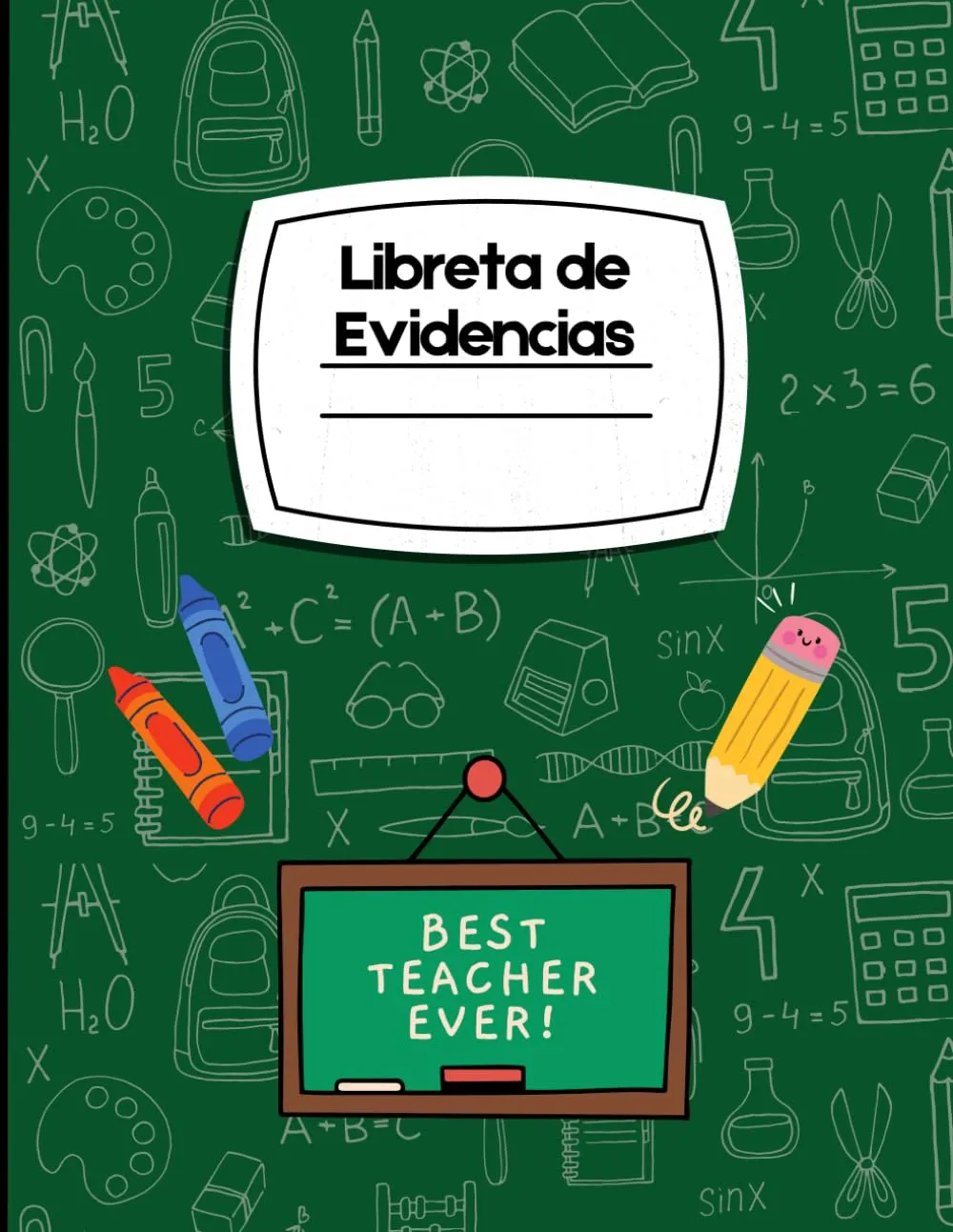 Libreta de Evidencias para Maestros: Minutas, Asistencia y Registro de Llamadas (Spanish Edition)