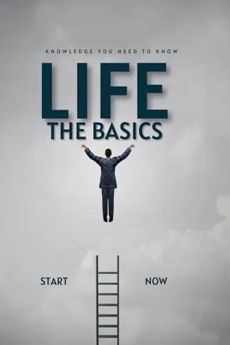 Life Basics: Essential Knowledge Book by American Technical Publishers