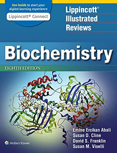 Lippincott Illustrated Reviews: Biochemistry - Essential Resource for Students and Clinicians