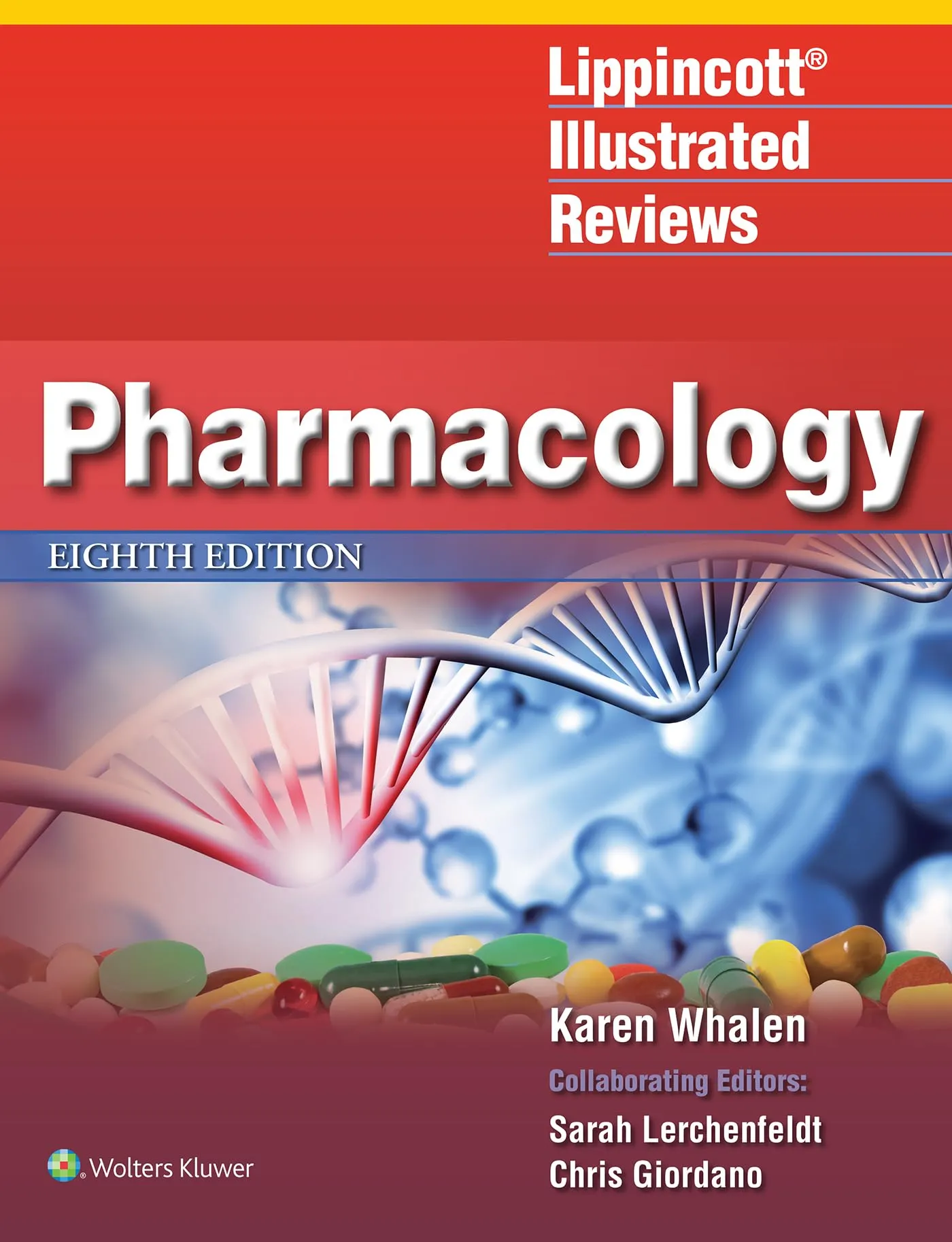 Lippincott Illustrated Reviews: Pharmacology 8th Edition - Essential Resource for Medical Students