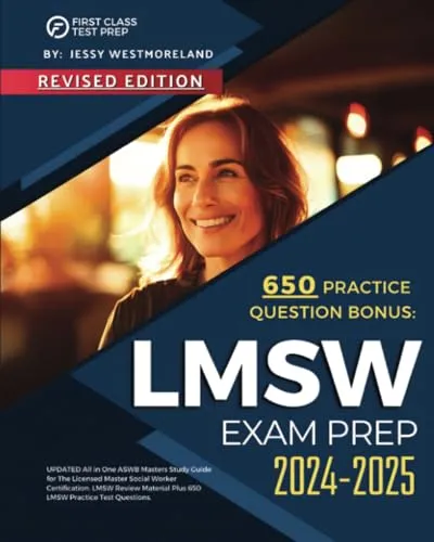 LMSW Exam Prep 2024-2025: Comprehensive ASWB Masters Study Guide & 650 Practice Questions