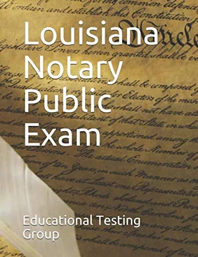 Louisiana Notary Public Exam Practice Test with 150 Questions for Effective Preparation