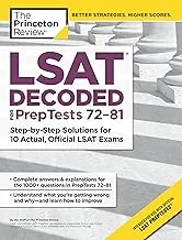 LSAT Decoded (PrepTests 72-81): Official Step-by-Step Solutions for Graduate Test Prep