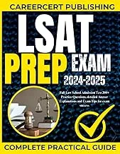 LSAT Exam Prep 2024-2025 - 200+ Practice Questions with Detailed Explanations & Exam Tips