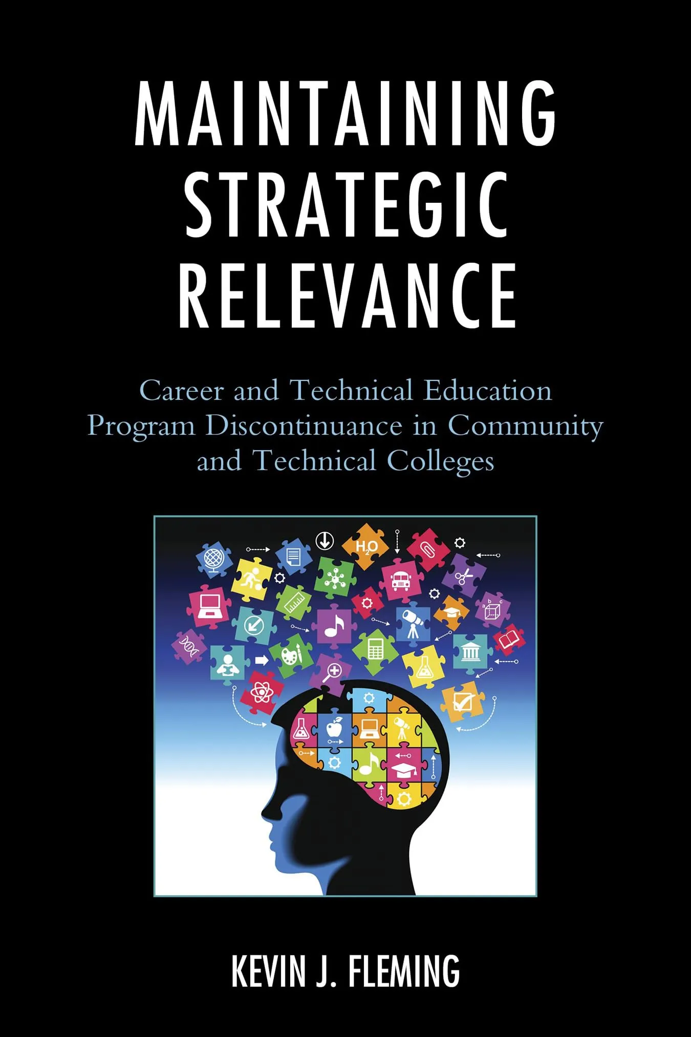 Maintaining Strategic Relevance in CTE Program Discontinuance for Community and Technical Colleges