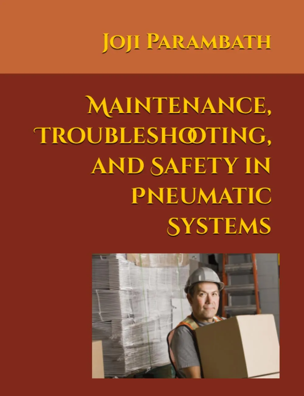 Maintenance and Troubleshooting in Pneumatic Systems - Comprehensive Guide for Technicians