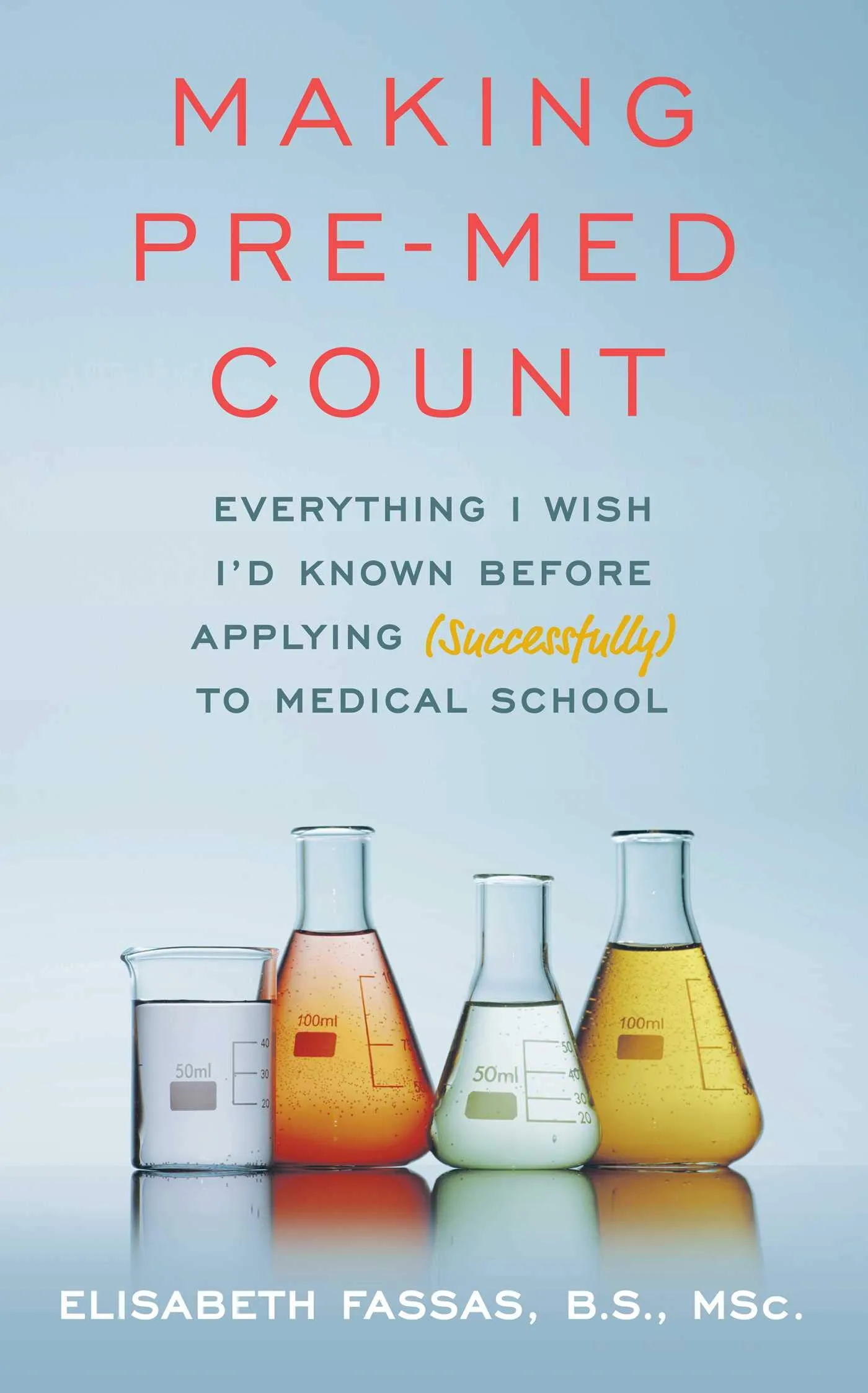 Making Pre-Med Count: Insights and Tips for a Successful Medical School Application