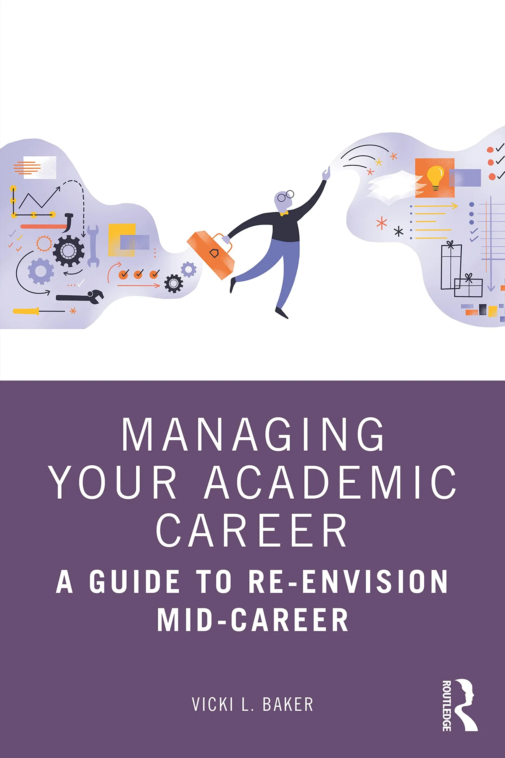 Managing Your Academic Career: Mid-Career Guide for Faculty Development