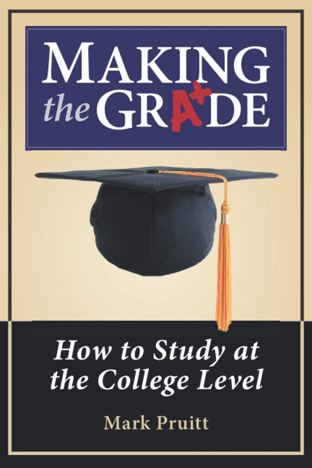 Master College Success with 'Making the Grade' Study Guide by Peaks Publishing Inc