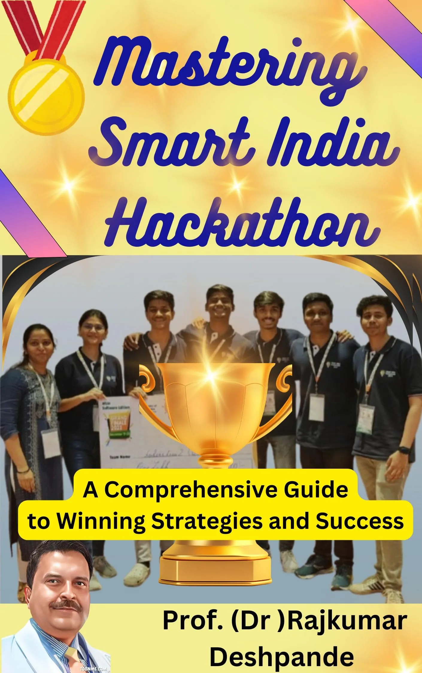 Mastering Smart India Hackathon: Winning Strategies for Success by Pearson