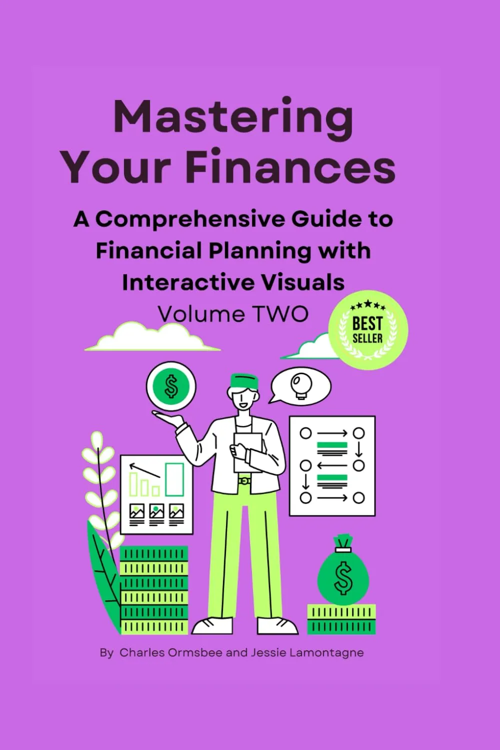 Mastering Your Finances Volume Two: Comprehensive Guide to Financial Planning with Visuals