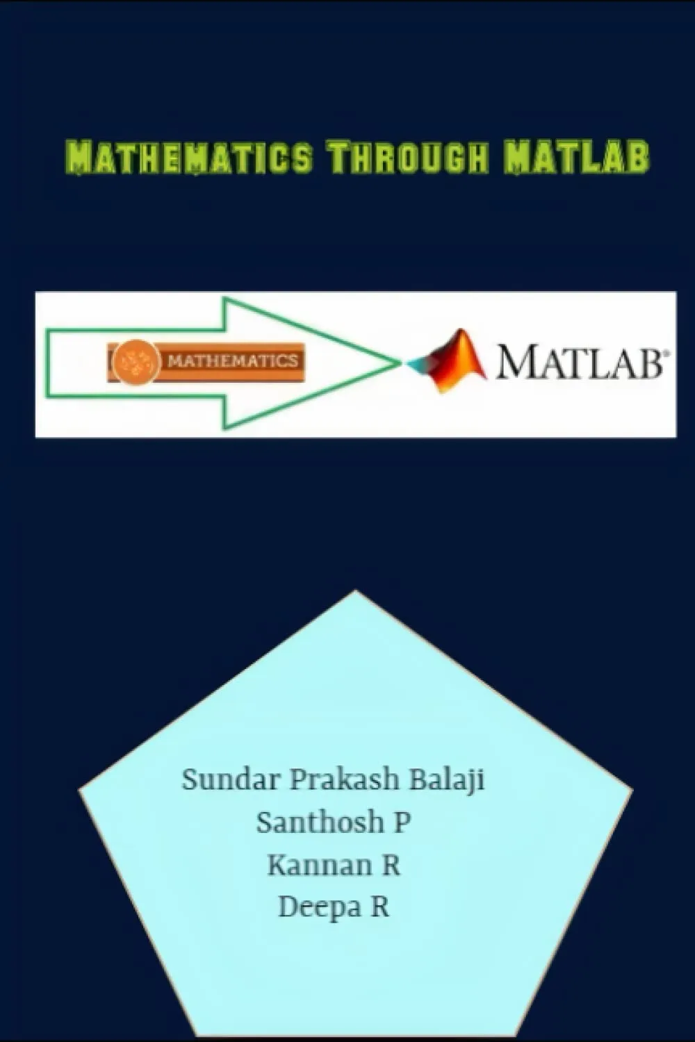 Mathematics Through MATLAB - LWW Edition for Enhanced Learning Experience