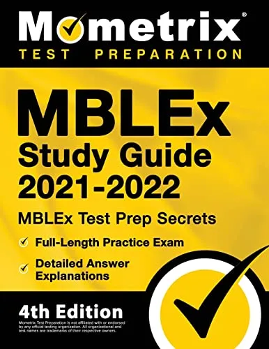 MBLEx Study Guide 2021-2022: Comprehensive Prep with Practice Exam & Detailed Answers