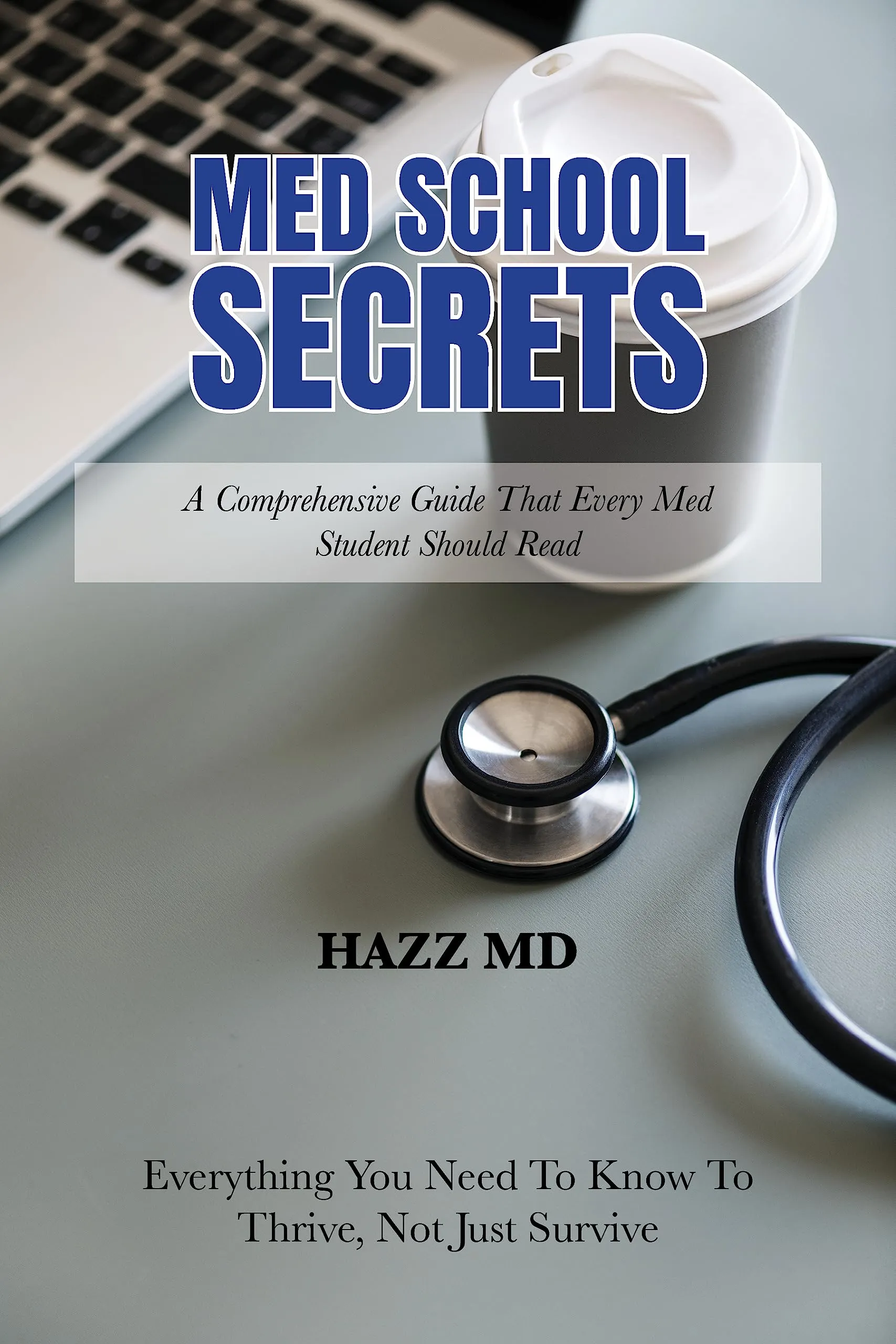 Med School Secrets Guide for Medical Students by Springer Publishing Company