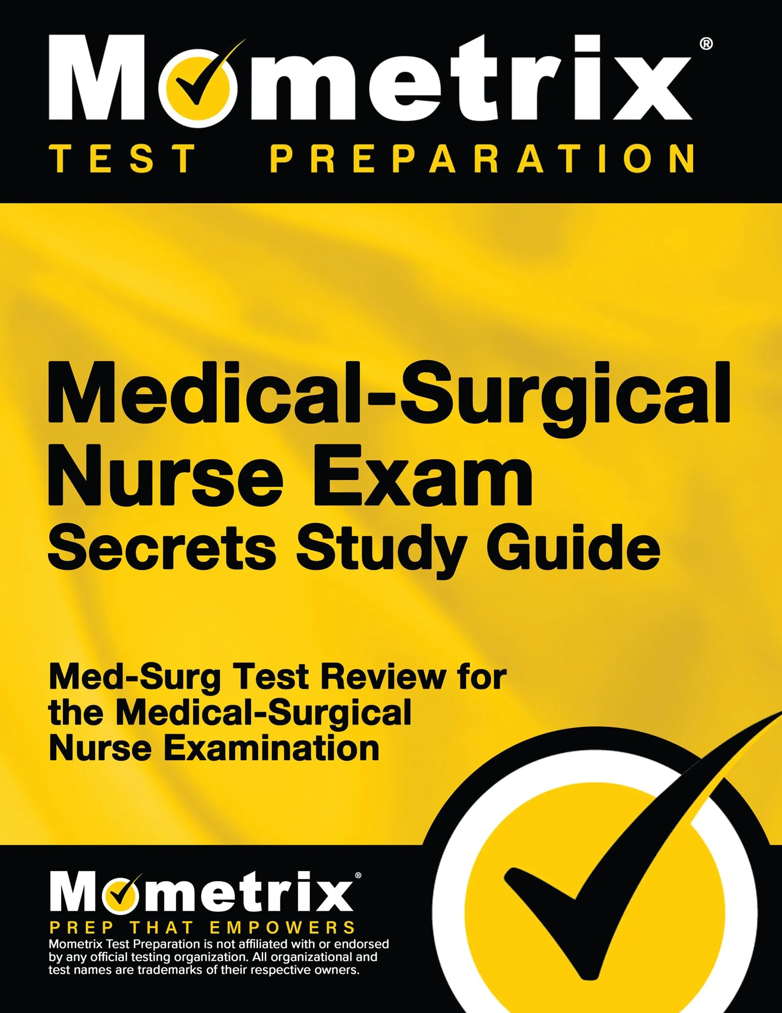 Medical-Surgical Nurse Exam Secrets Study Guide for Successful Test Preparation