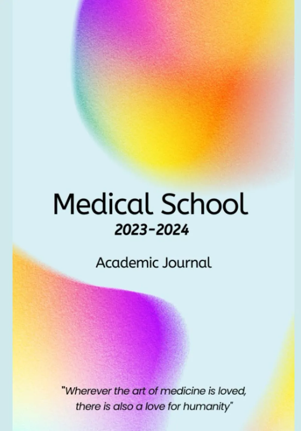 Medical School 2023-2024 Journal by Collins Reference - Essential Academic Tool