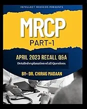 MRCP Part-1 April Recall Q&A with Detailed Explanations