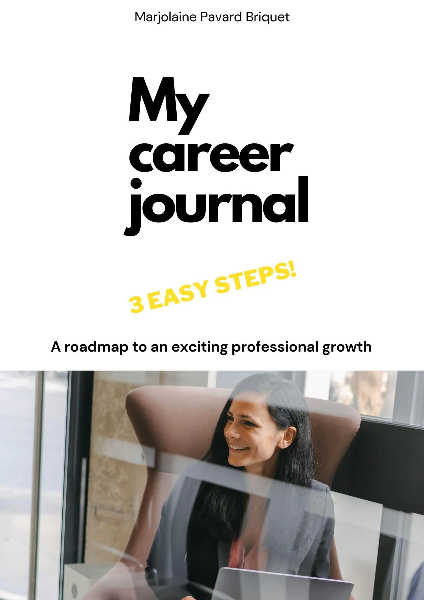 My Career Journal: A Roadmap to Exciting Professional Growth - Learning Matters