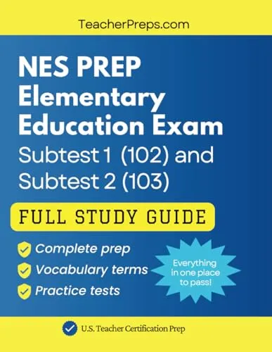 NES Elementary Education Subtest 1 & 2 (102 & 103) Teacher Certification Test Prep