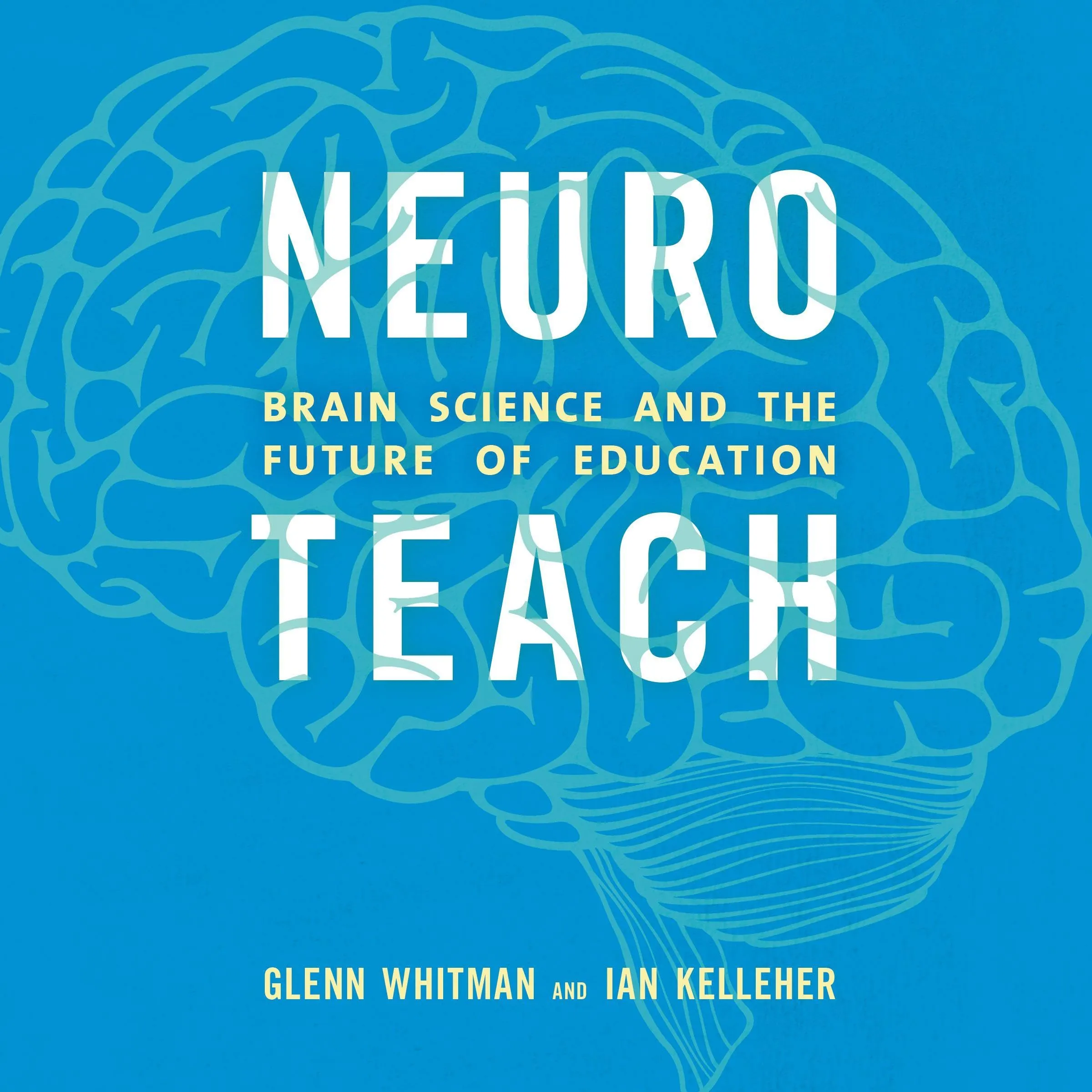 Neuroteach: Brain Science and the Future of Education by Audible