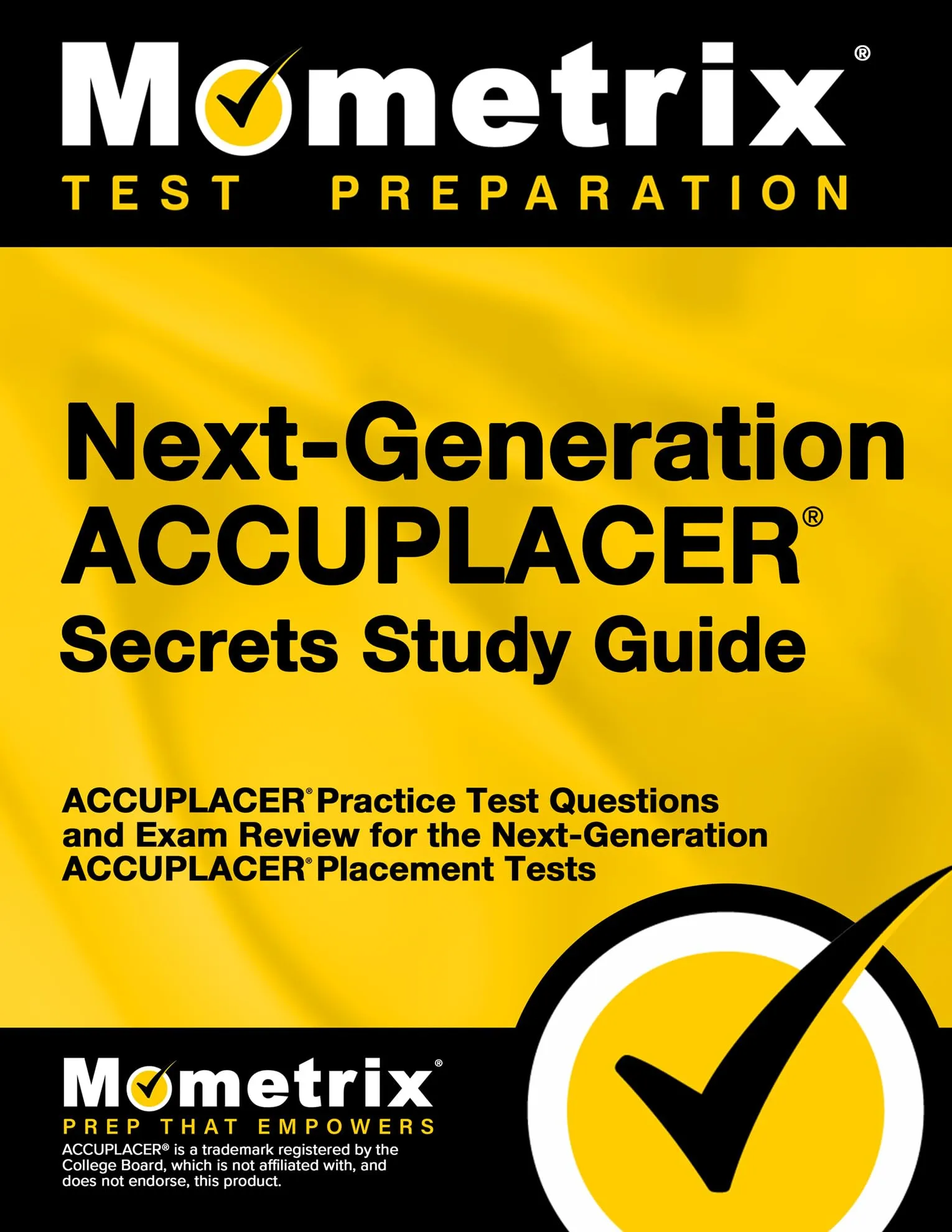 Next-Generation ACCUPLACER Secrets Study Guide with Practice Tests for Successful Exam Prep