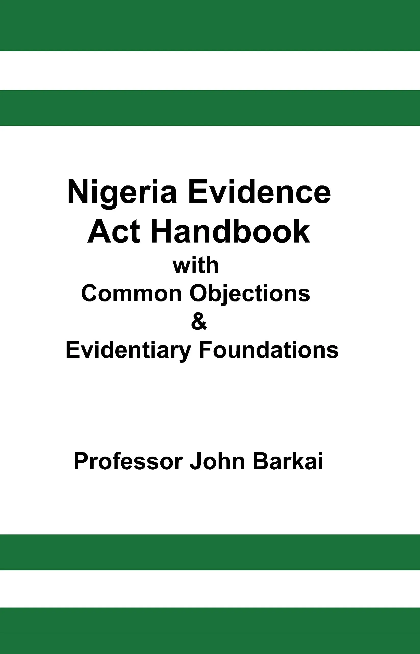 Nigeria Evidence Act Handbook with Common Objections & Evidentiary Foundations