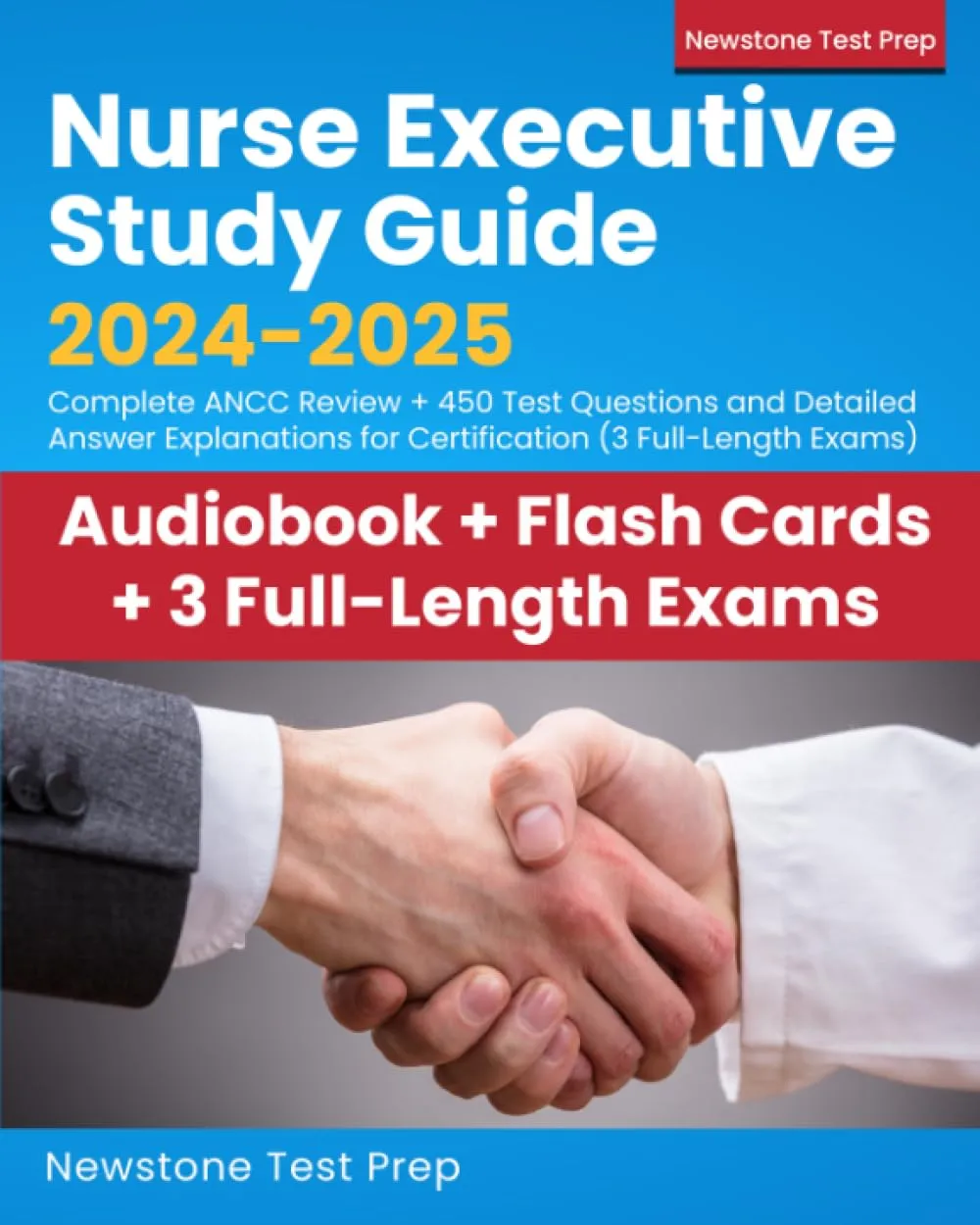 Nurse Executive Study Guide 2024-2025 with 450 Test Questions & Audiobook Download Included