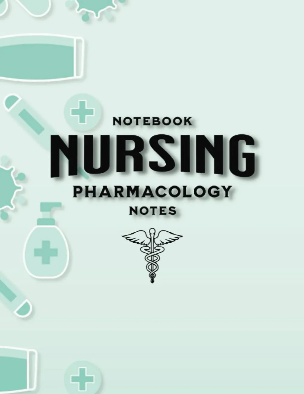 Nursing Pharmacology Notebook - Essential Study Notes by Mometrix