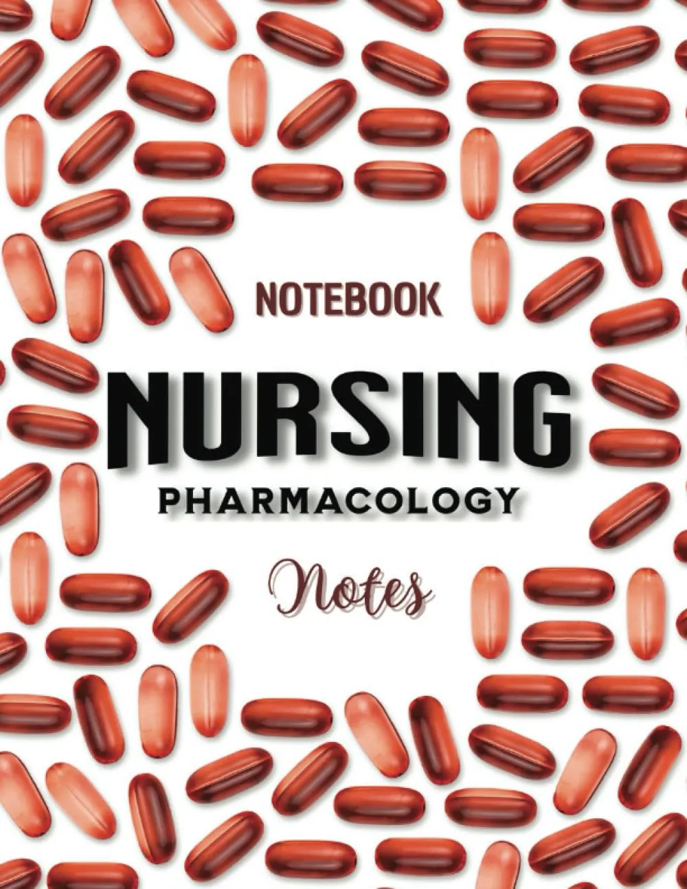 Nursing Pharmacology Notebook Notes - Quick Learn Guides